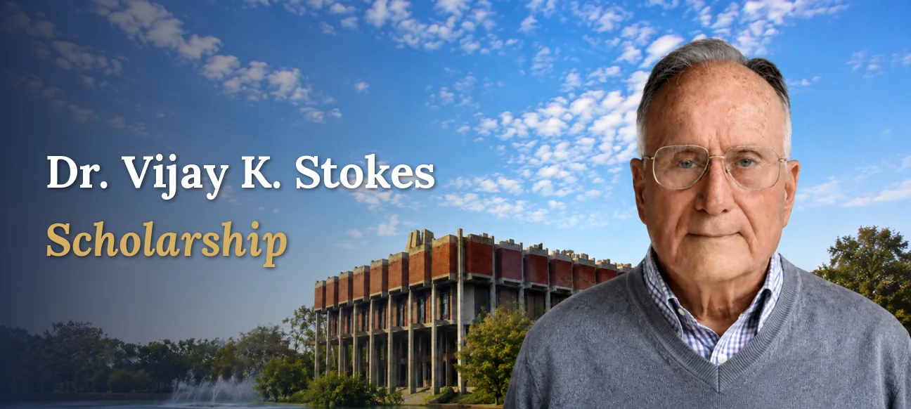Dr. Vijay K. Stokes Scholarship